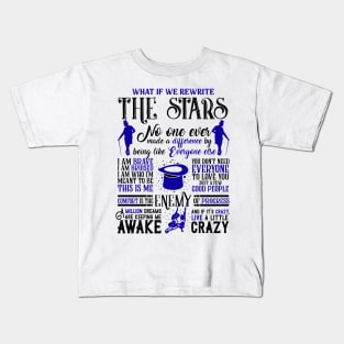 The Greatest Showman Best Quotes Kids T-Shirt